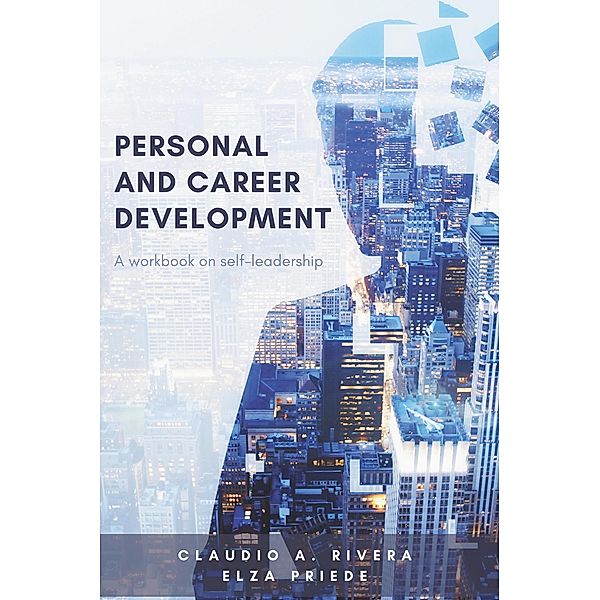 Personal and Career Development, Claudio A. Rivera, Elza Priede