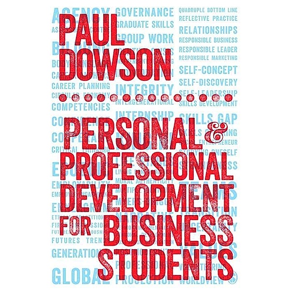 Personal and Professional Development for Business Students, Paul Dowson