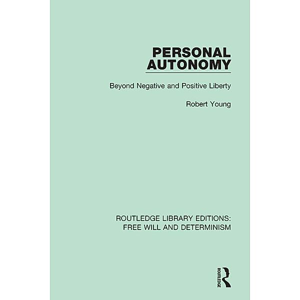 Personal Autonomy, Robert Young