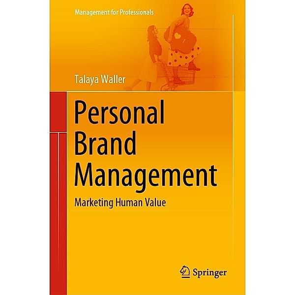 Personal Brand Management / Management for Professionals, Talaya Waller