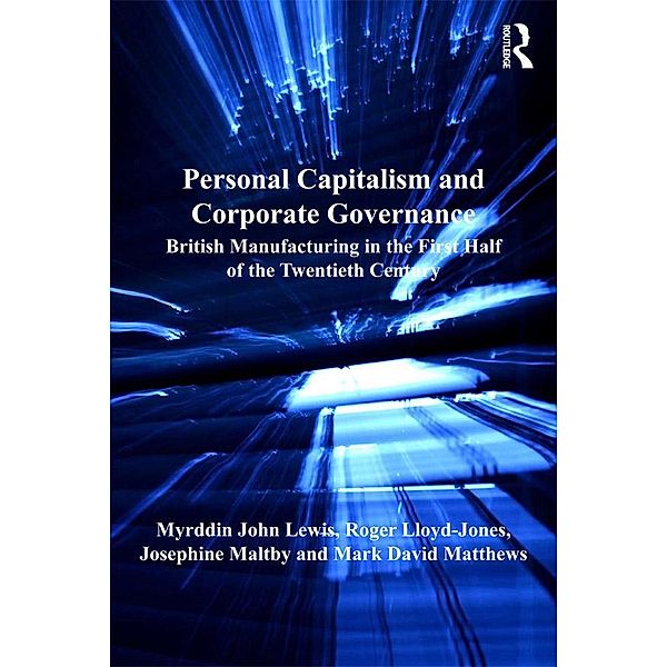 Personal Capitalism and Corporate Governance, Myrddin John Lewis, Roger Lloyd-Jones, Mark David Matthews