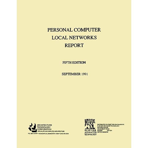 Personal Computer Local Networks Report, Architecture Technology Corpor