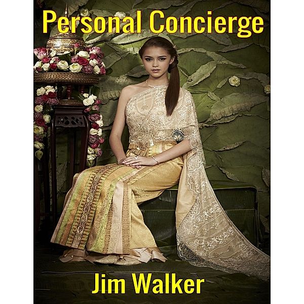 Personal Concierge, Jim Walker