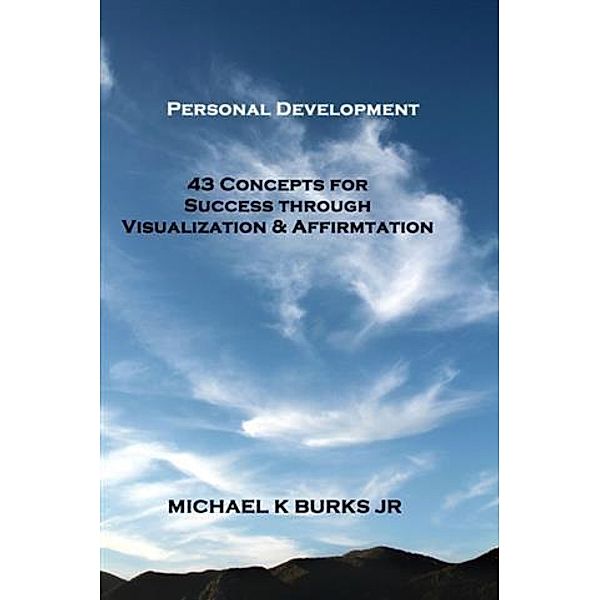 Personal Development, Michael Burks Jr