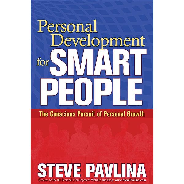 Personal Development for Smart People, Steve Pavlina