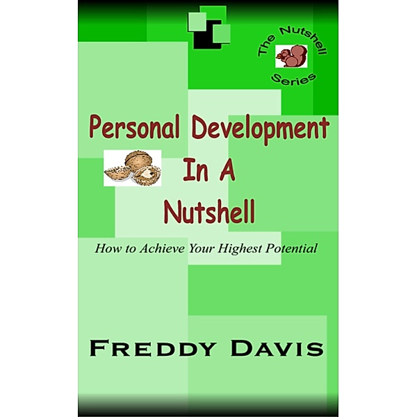 Personal Development in a Nutshell, Freddy Davis