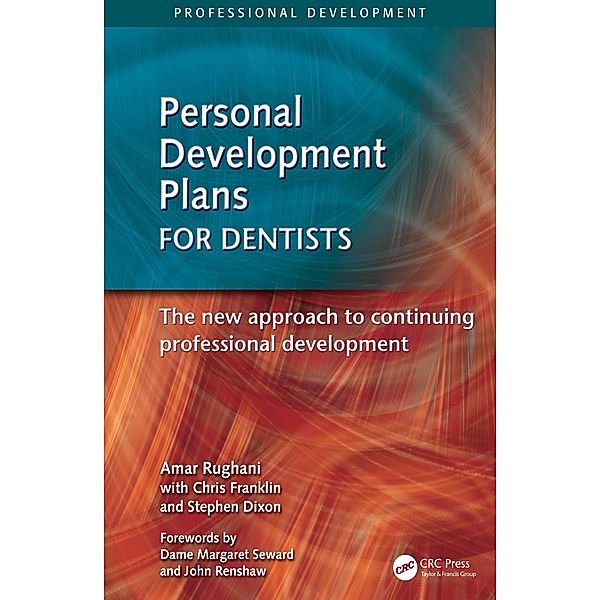 Personal Development Plans for Dentists, Rughani Amar, Stephen Dixon, Chris Franklin