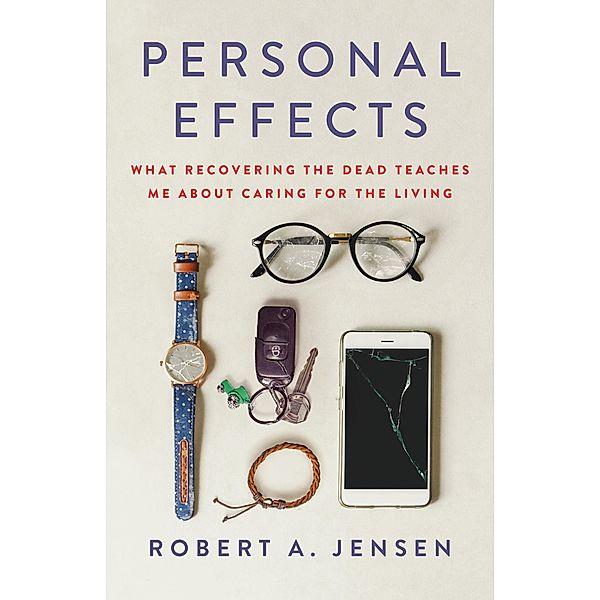 Personal Effects, Robert A. Jensen
