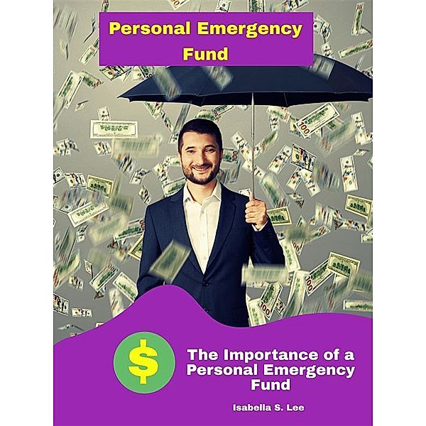 Personal Emergency Fund, Isabella S. Lee