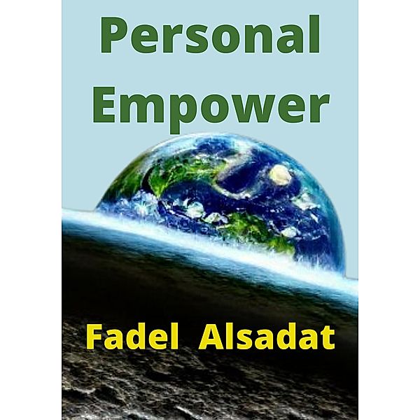 Personal Empower, Fadel Alsadat