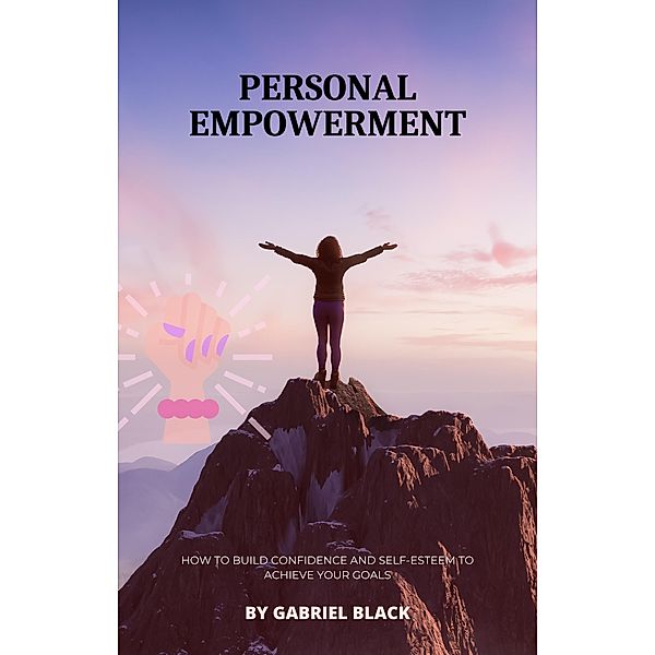 Personal Empowerment, Gabriel Black