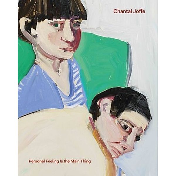 Personal Feeling is the Main Thing, Chantal Joffe, Dorothy Price, Gemma Blackshaw