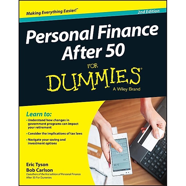 Personal Finance After 50 For Dummies, Eric Tyson, Robert C. Carlson