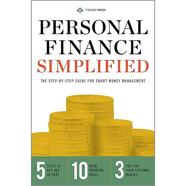 Personal Finance Simplified, Tycho Press