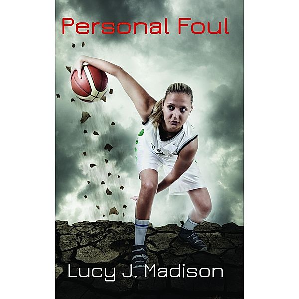 Personal Foul, Lucy J. Madison