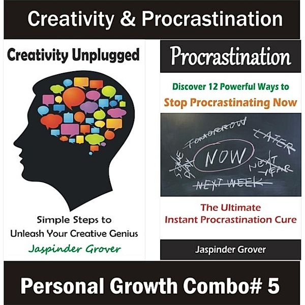 Personal Growth and Self Help - 2 Book Combos: Awaken Your Creativity and Stop Procrastinating Now (Personal Growth and Self Help - 2 Book Combos, #5), Jaspinder Grover