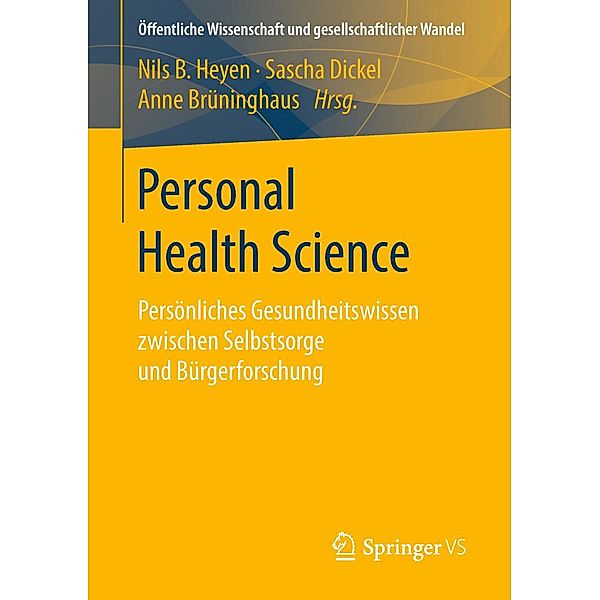 Personal Health Science / Öffentliche Wissenschaft und gesellschaftlicher Wandel