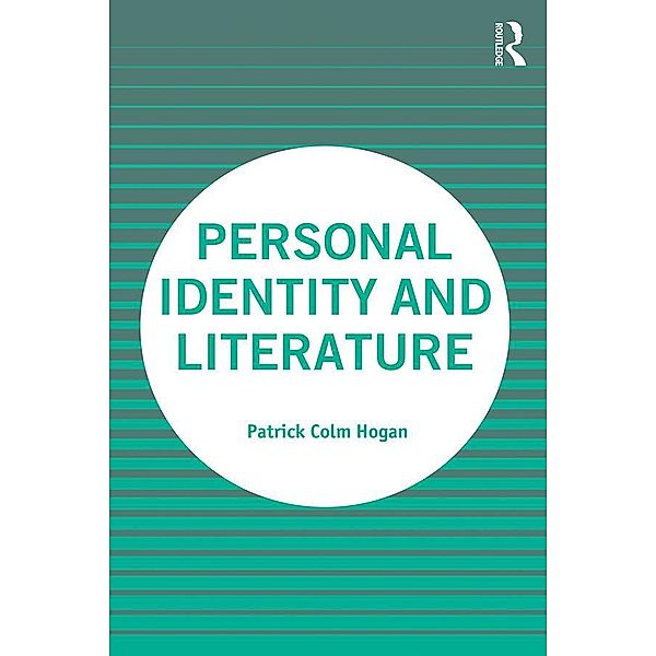 Personal Identity and Literature, Patrick Colm Hogan