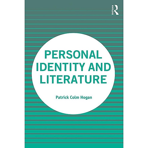 Personal Identity and Literature, Patrick Colm Hogan