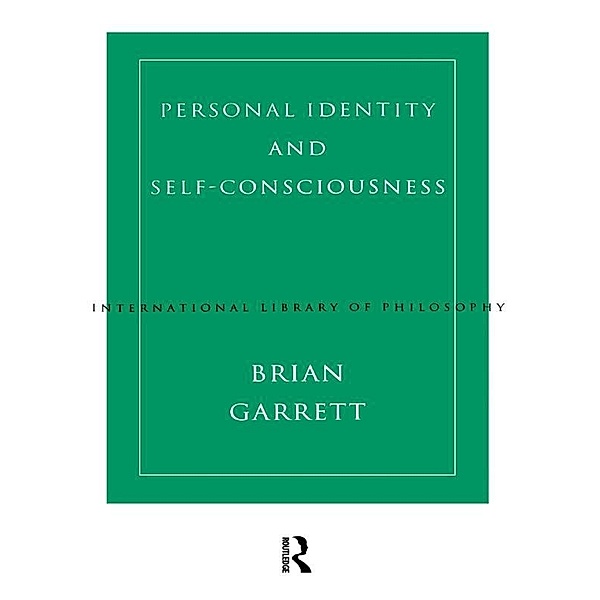 Personal Identity and Self-Consciousness, Brian Garrett
