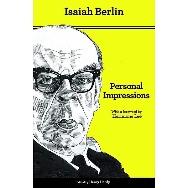 Personal Impressions, Isaiah Berlin