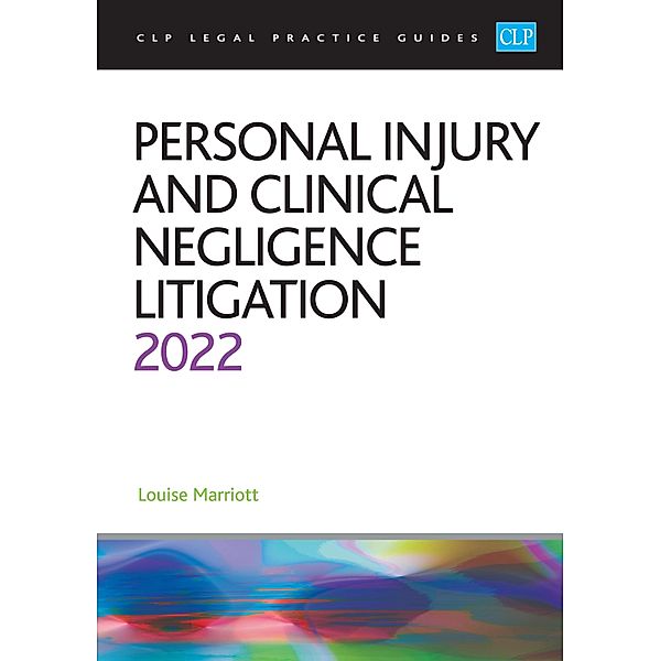 Personal Injury and Clinical Negligence Litigation 2022, Marriott