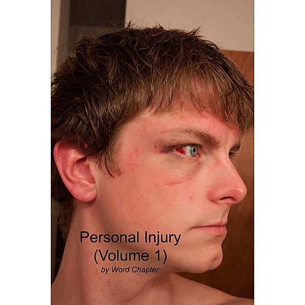 Personal Injury (Volume 1), Word Chapter