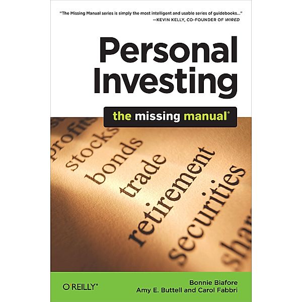 Personal Investing: The Missing Manual, Bonnie Biafore