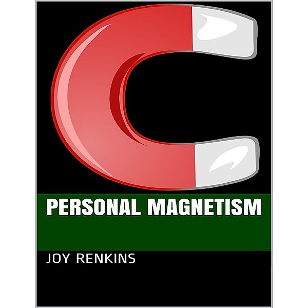 Personal Magnetism, Joy Renkins