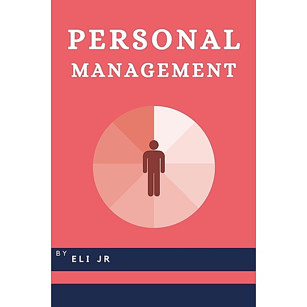 Personal Management, Eli Jr