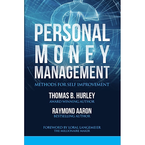Personal Money Management, Raymond Aaron, Thomas B. Hurley