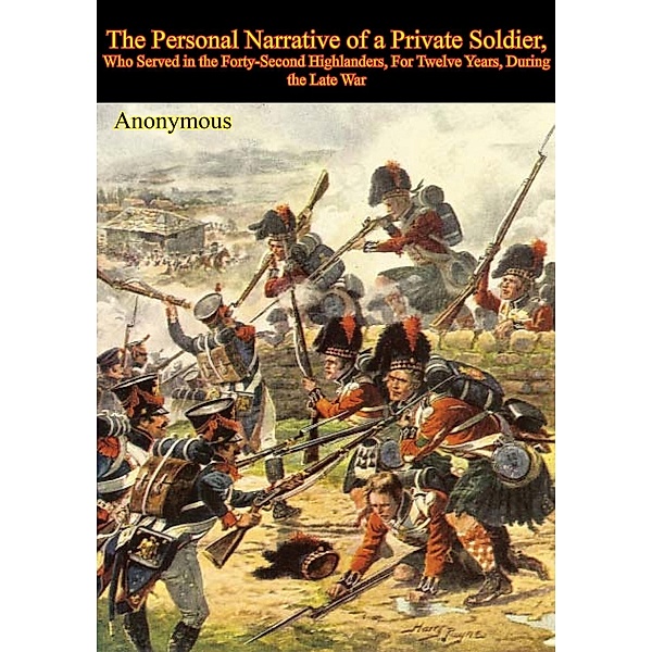 Personal Narrative of a Private Soldier, Anonymous