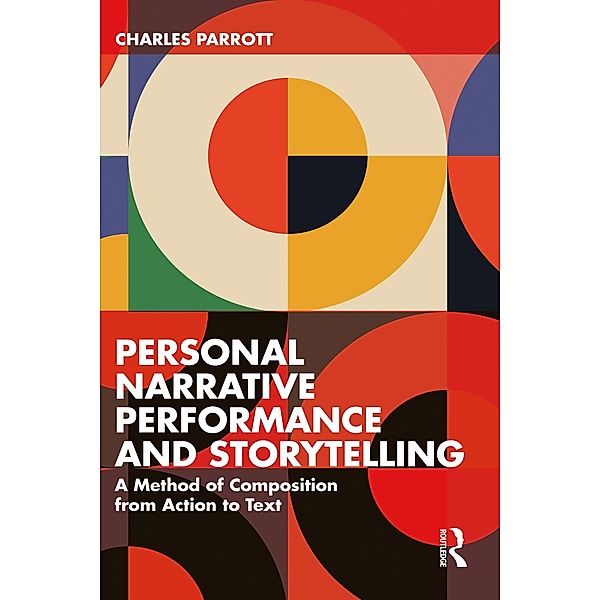 Personal Narrative Performance and Storytelling, Charles Parrott