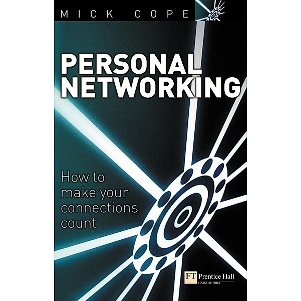 Personal Networking, Mick Cope