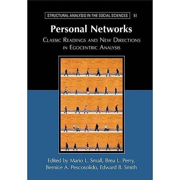 Personal Networks / Structural Analysis in the Social Sciences