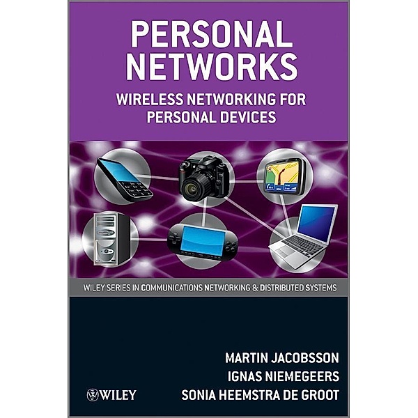 Personal Networks / Wiley Series in Communications Technology, Martin Jacobsson, Ignas Niemegeers, Sonia Heemstra de Groot