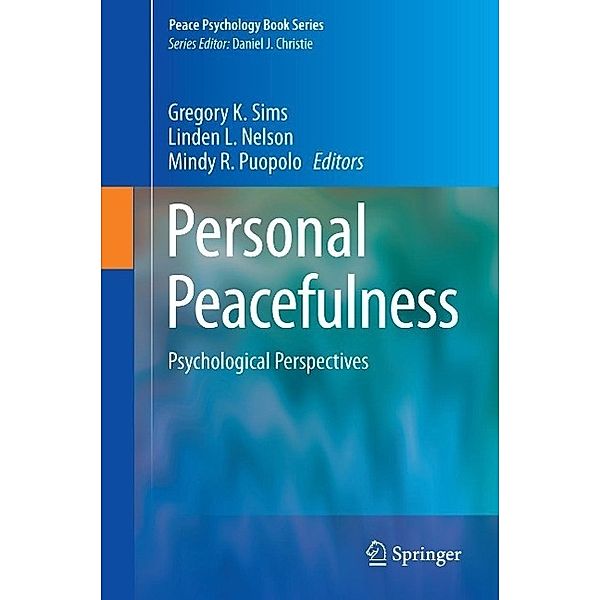 Personal Peacefulness / Peace Psychology Book Series Bd.20