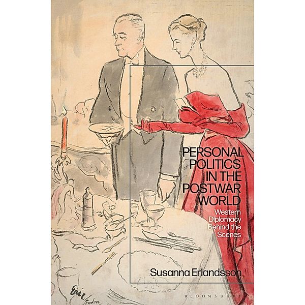 Personal Politics in the Postwar World, Susanna Erlandsson