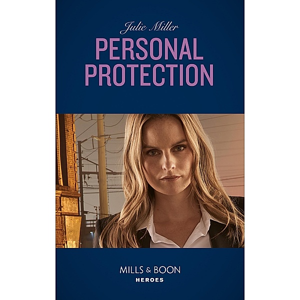 Personal Protection, Julie Miller