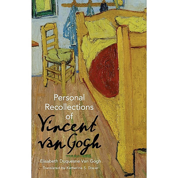 Personal Recollections of Vincent Van Gogh, Elisabeth Duqesne van Gogh