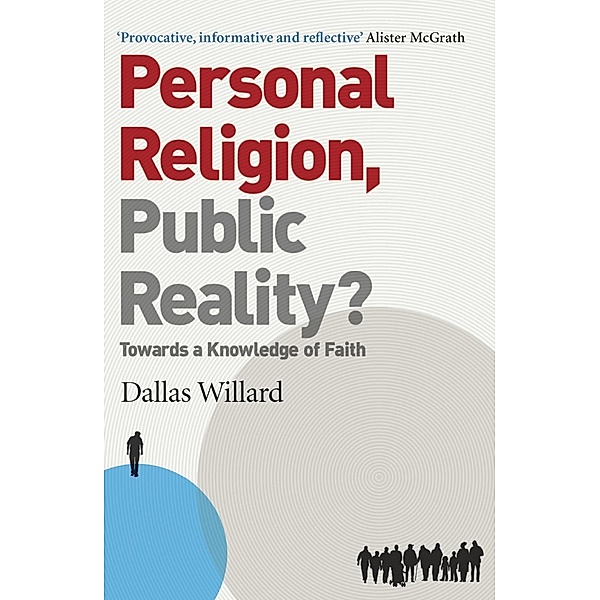 Personal Religion, Public Reality?, Dallas Willard
