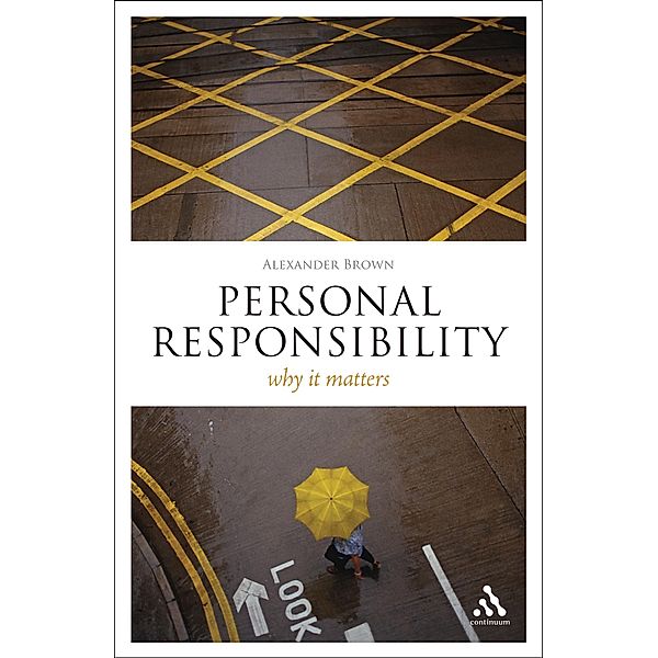 Personal Responsibility, Alexander Brown