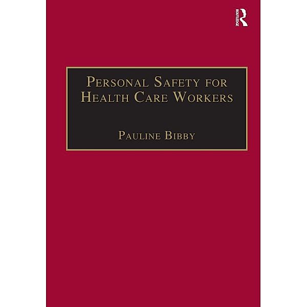 Personal Safety for Health Care Workers, Pauline Bibby