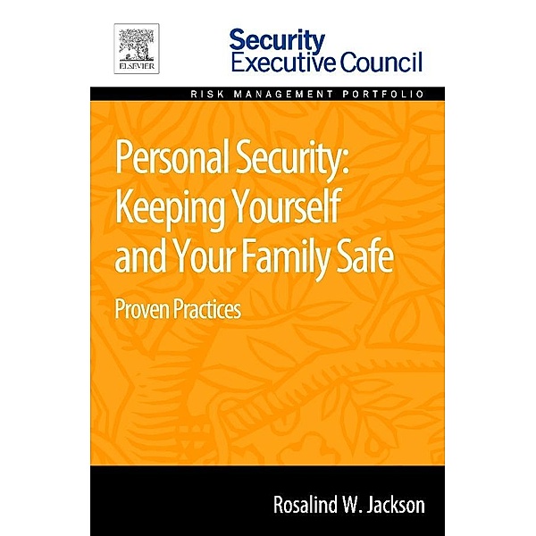 Personal Security: Keeping Yourself and Your Family Safe, Rosalind Jackson