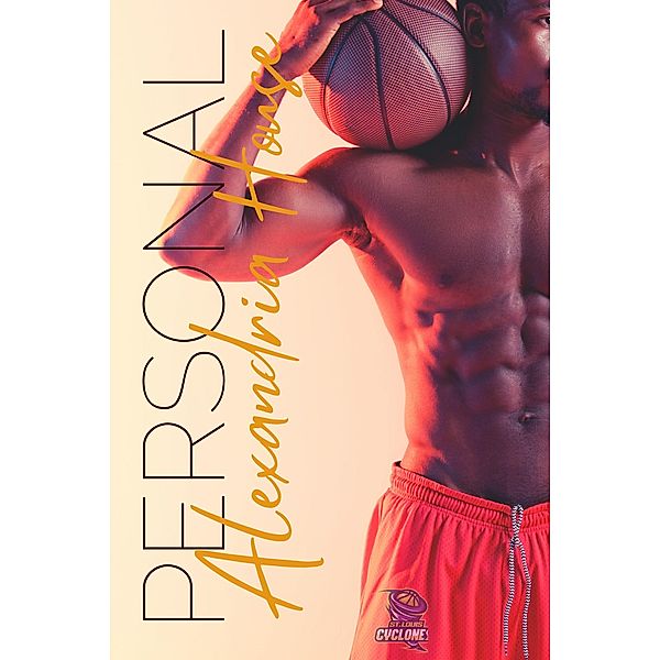 Personal (St. Louis Cyclones, #3) / St. Louis Cyclones, Adrienne Thompson, Alexandria House