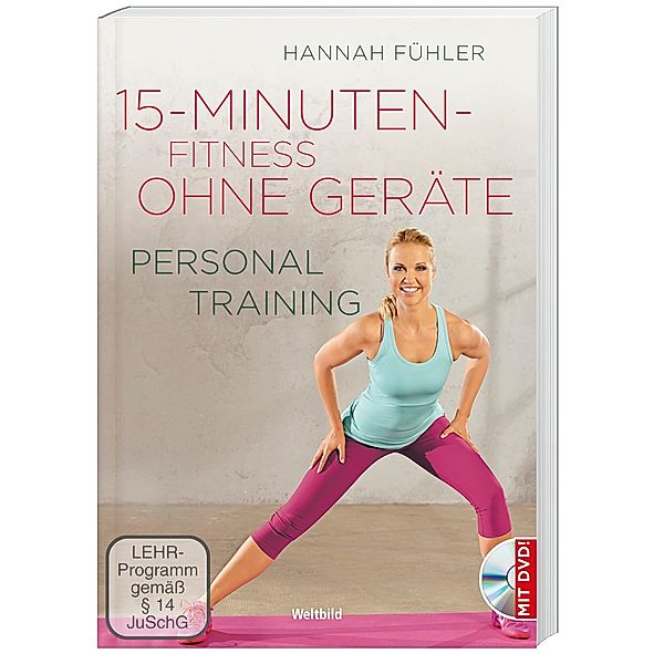 Personal Training Fit ohne Geräte für Frauen + DVD, Hannah Fühler