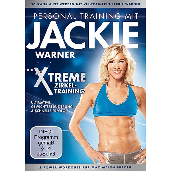 Personal Training mit Jackie Warner - Xtreme Zirkeltraining, Jackie Warner