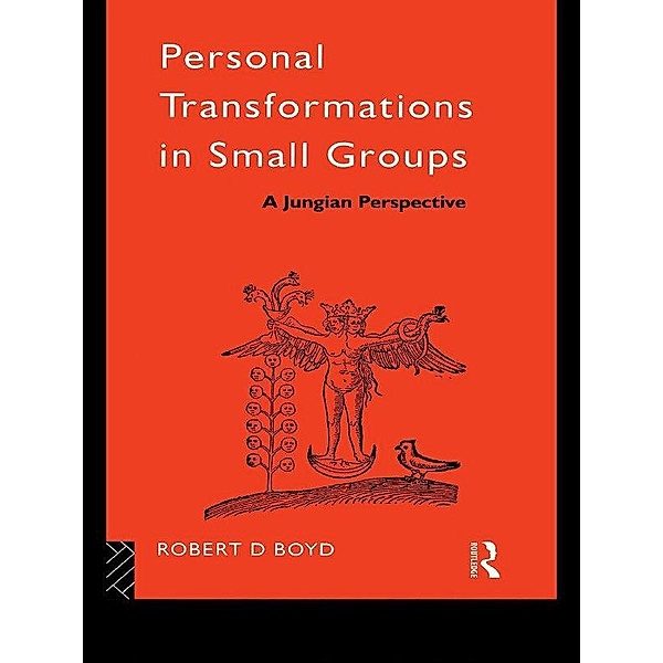 Personal Transformations in Small Groups, Robert D. Boyd