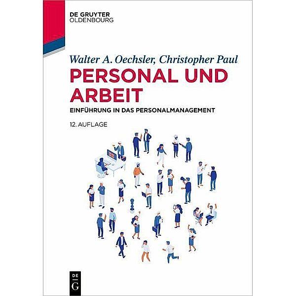 Personal und Arbeit, Walter A. Oechsler, Christopher Paul