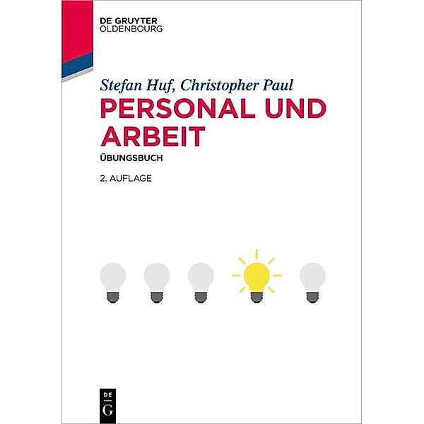 Personal und Arbeit / De Gruyter Studium, Stefan Huf, Christopher Paul